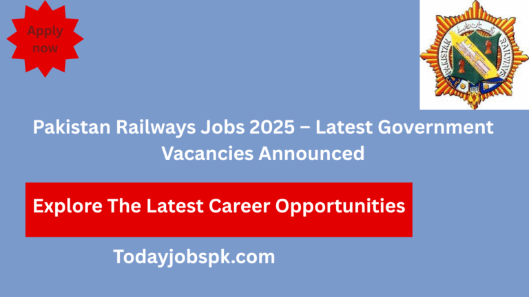 Pakistan Railways Jobs 2025 – Latest Government Vacancies Announced