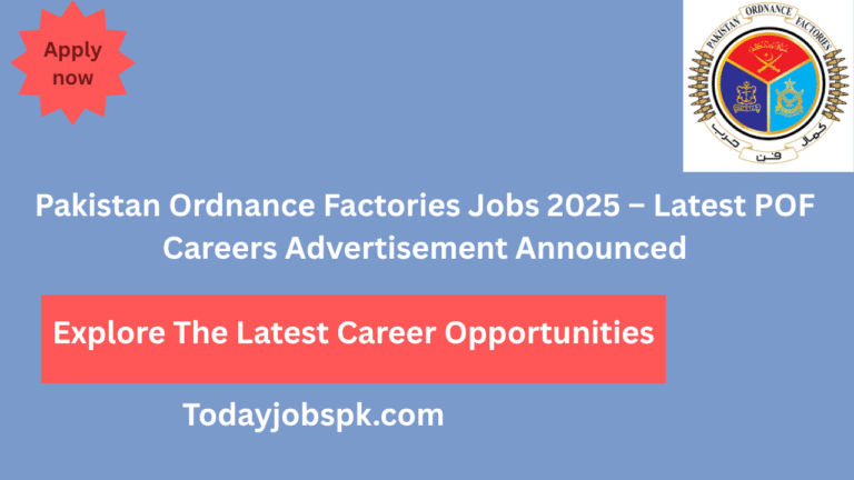 Pakistan Ordnance Factories Jobs 2025 – Latest POF Careers Advertisement Announced
