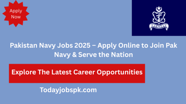 Pakistan Navy Jobs 2025 – Apply Online to Join Pak Navy & Serve the Nation