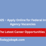 FIA Jobs 2025 – Apply Online for Federal Investigation Agency Vacancies