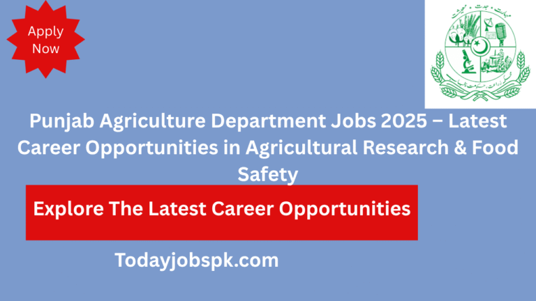 Punjab Agriculture Department Jobs 2025 – Latest Career Opportunities in Agricultural Research & Food Safety
