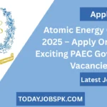 Atomic Energy Careers 2025 – Apply Online for Exciting PAEC Government Vacancies
