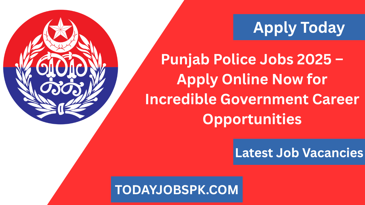 Punjab Police Jobs 2025 – Apply Online Now for Incredible Government Career Opportunities